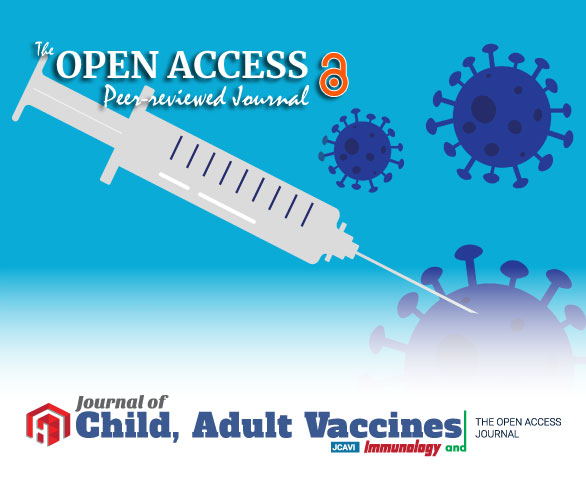 Journal of Child, Adult Vaccines and Immunology